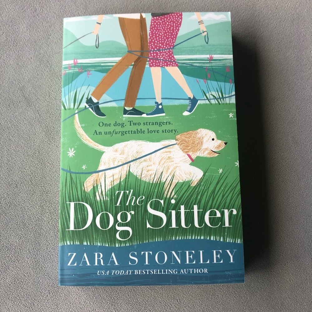 The Dog Sitter ~ Zara Stoneley ~ Paperback